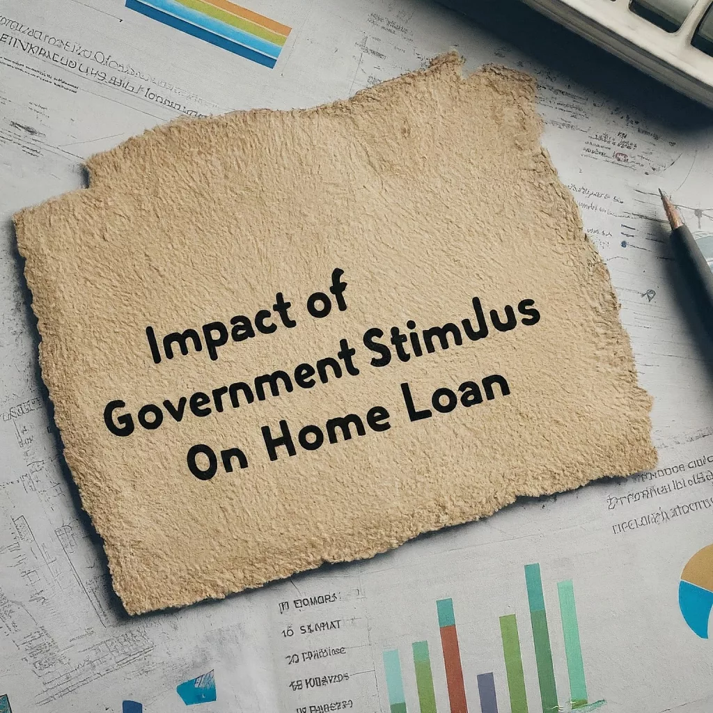 GOvt effect on home loan